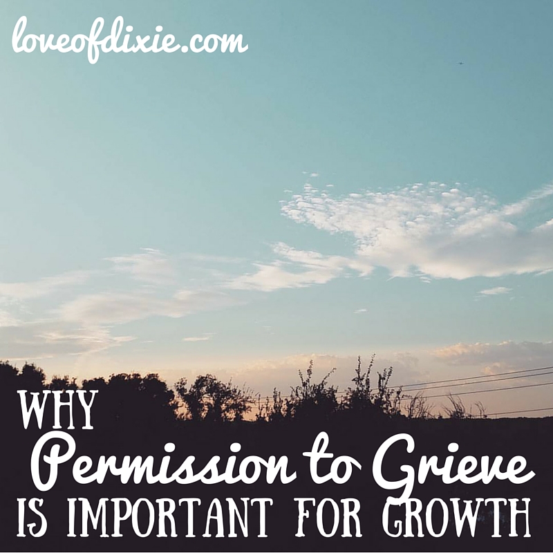 Why Permission to Grieve is Important for Growth