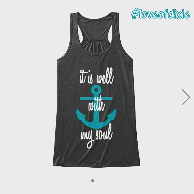 it is well with my soul teespring tank
