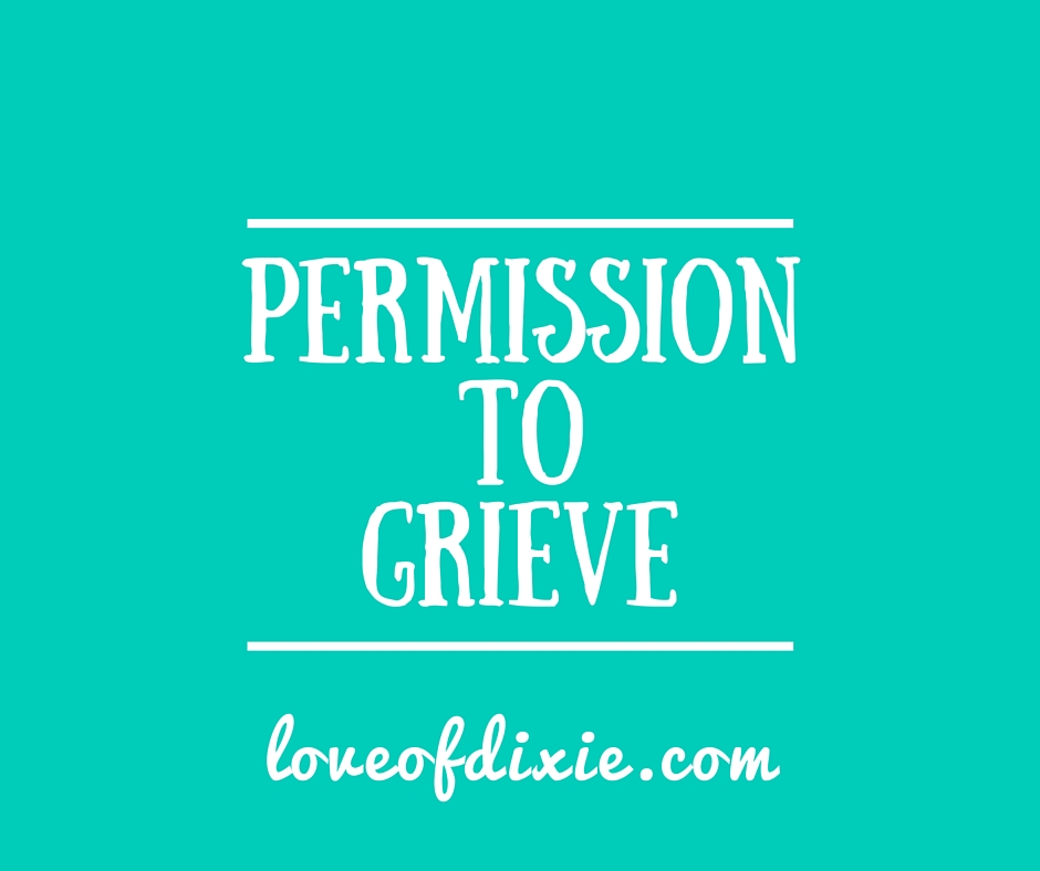 permission to grieve