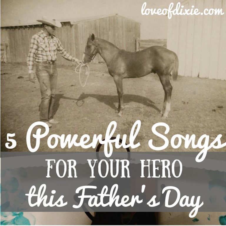 5 Powerful Songs for Your Hero this Father’s Day