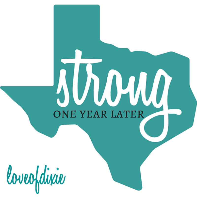 texasstrong one year later