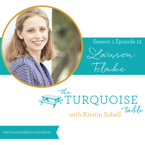 the turquoise table podcast lauren flake